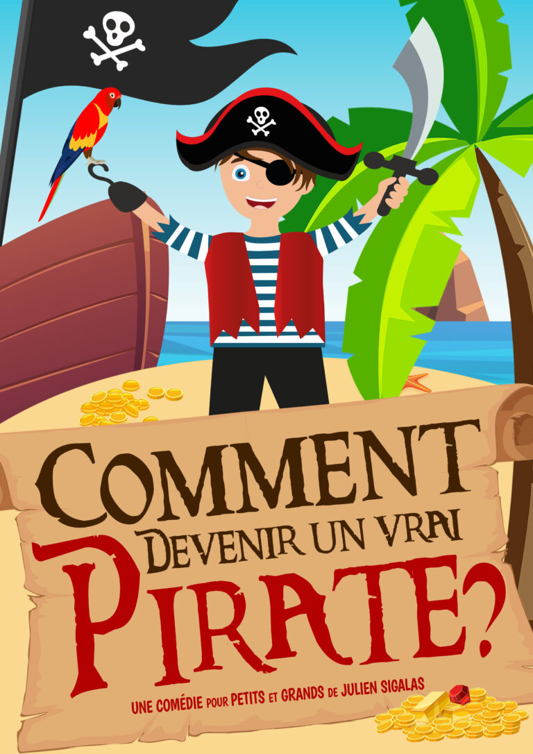 Affiche du spectacle Comment devenir un vrai pirate ? à la Comédie de Rennes