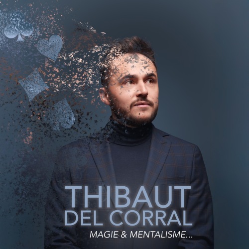 Affiche Thibaut Del Corral dans Magie & Mentalisme