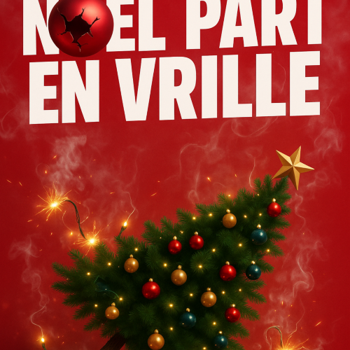 Affiche Noel part en vrille