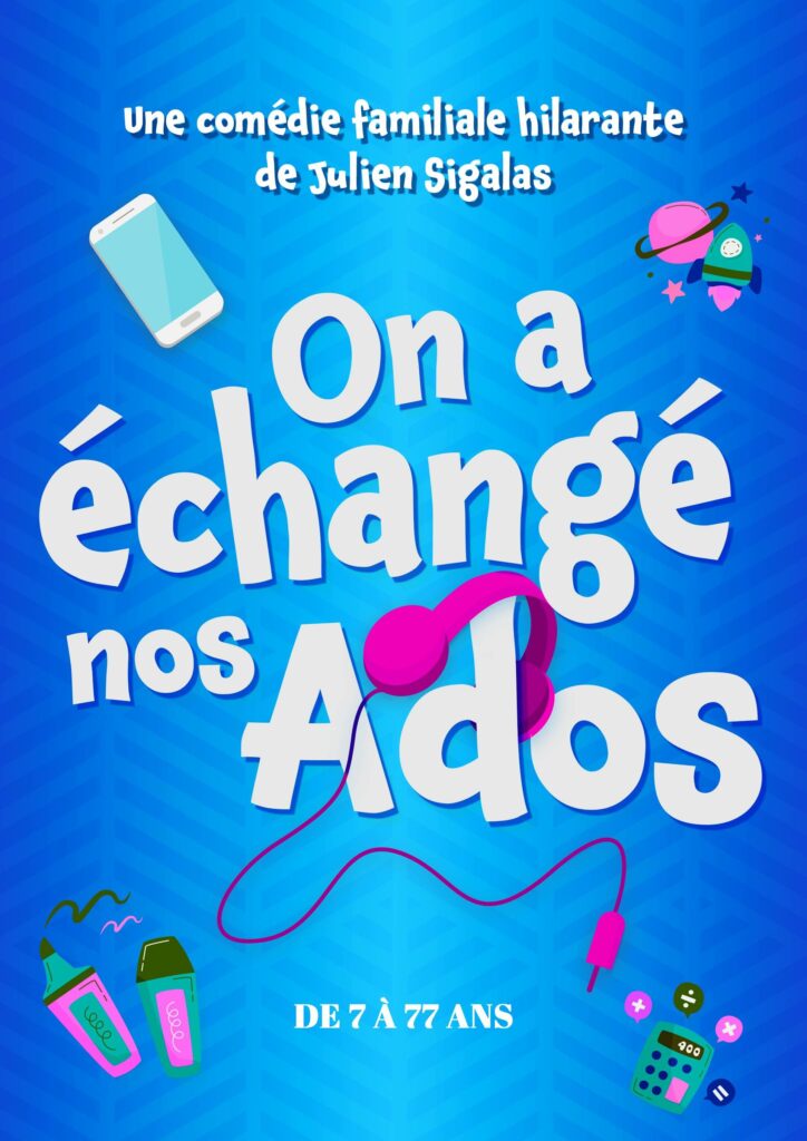 Affiche du spectacle On a échangé nos ados à la Comédie de Rennes