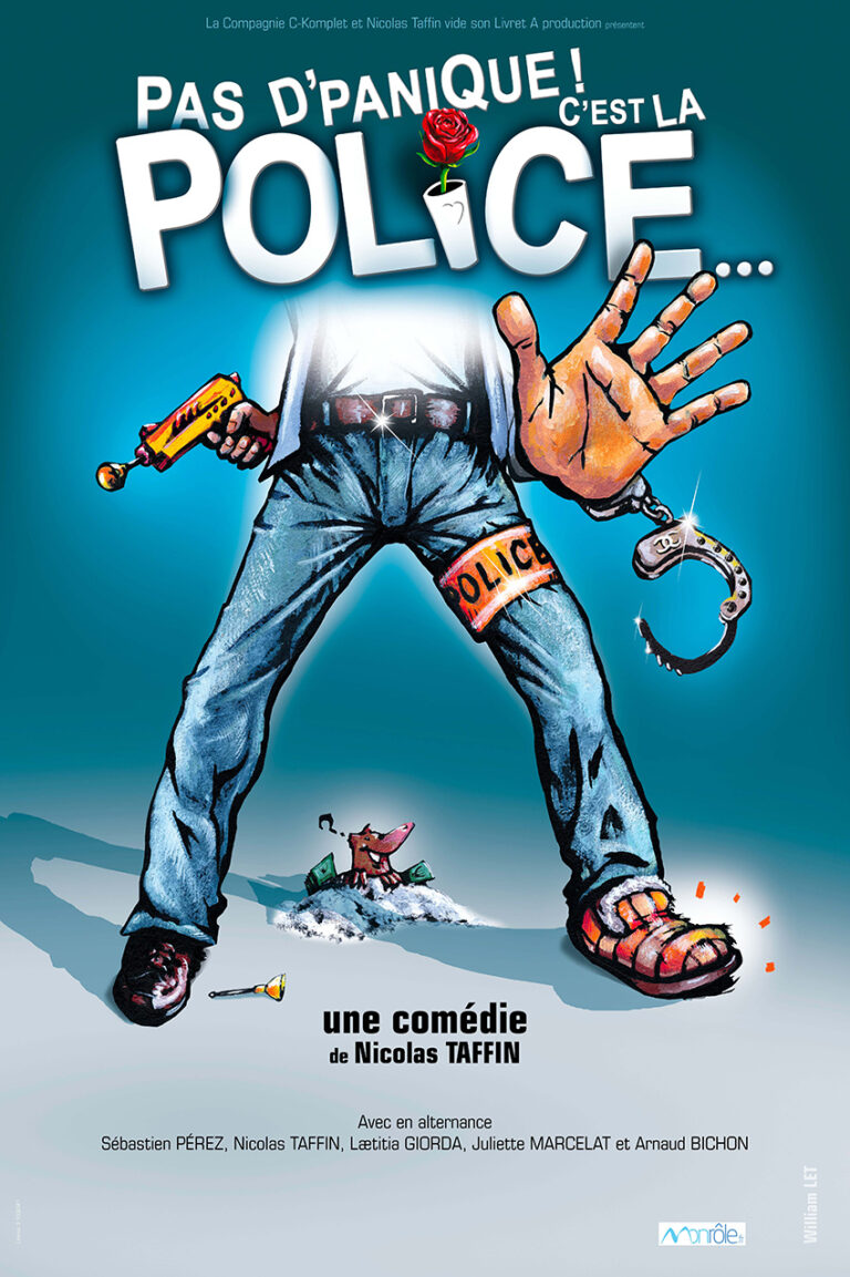 Affiche du spectacle Pas d&rsquo;panique ! C&rsquo;est la police… à la Comédie de Rennes