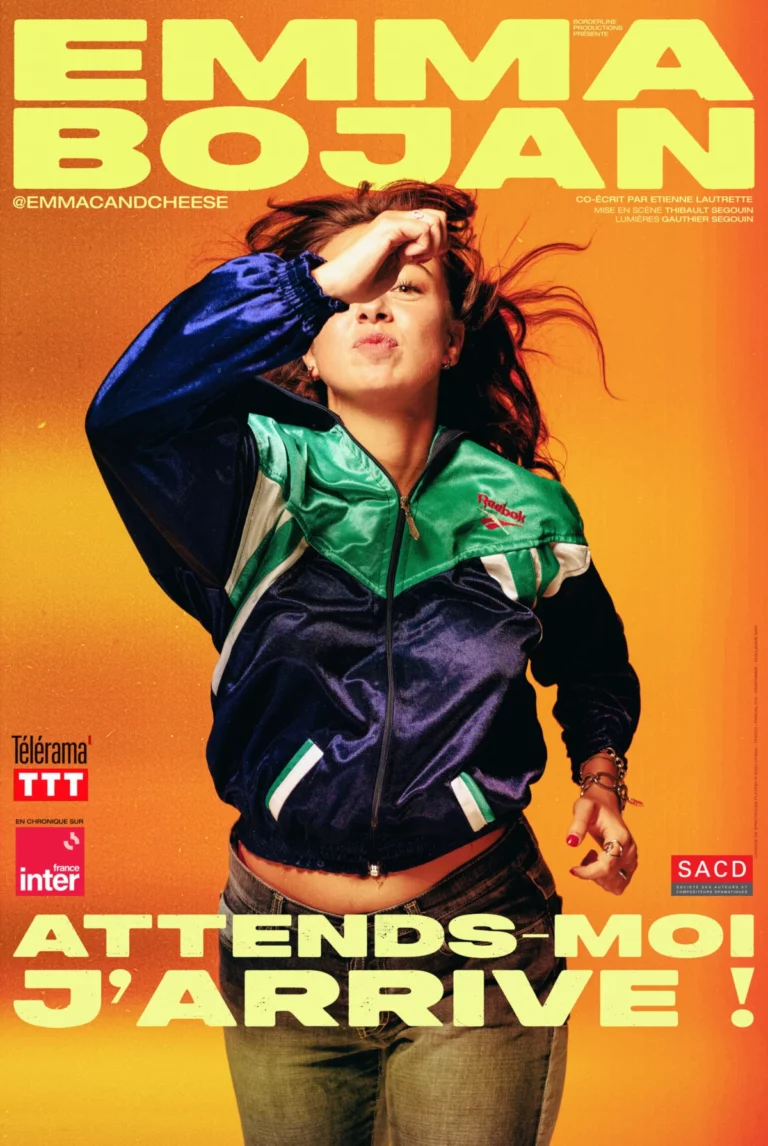 Affiche du spectacle Emma Bojan : Attends moi j&rsquo;arrive ! à la Comédie de Rennes