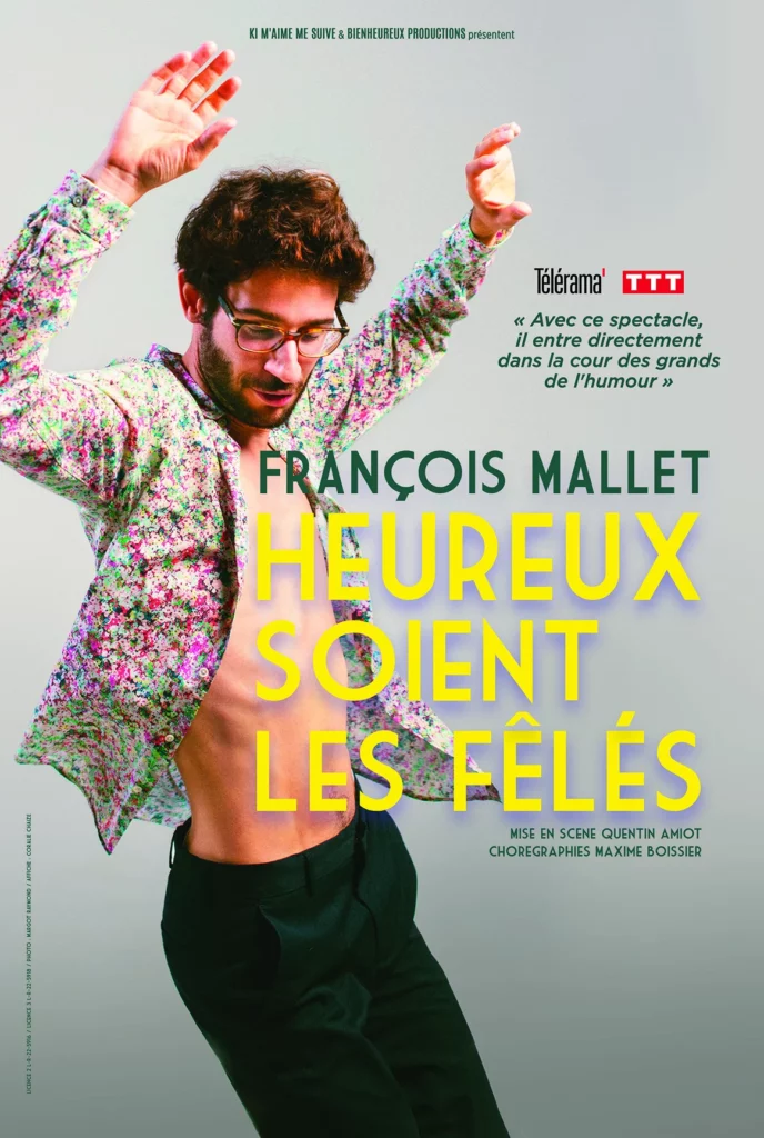 Affiche du spectacle Francois Mallet dans Heureux soient les feles à la Comédie de Rennes