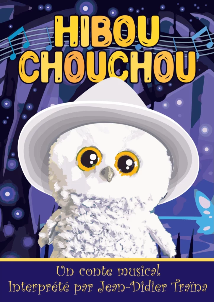 Affiche du spectacle Hibou Chouchou à la Comédie de Rennes