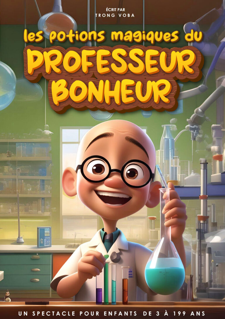 Affiche du spectacle Les potions magiques du professeur Bonheur à la Comédie de Rennes