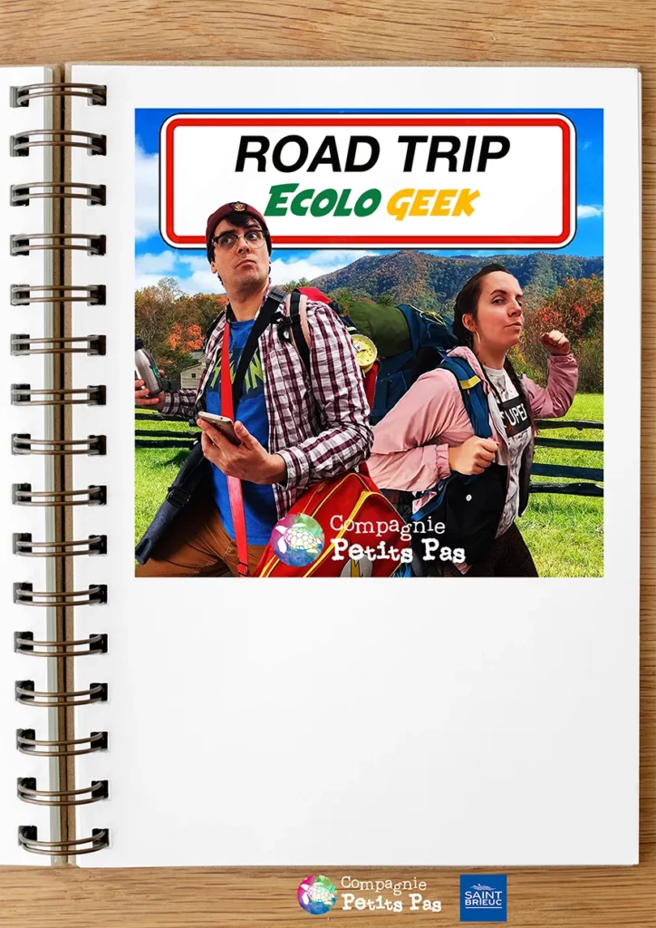 Affiche du spectacle Road Trip Ecolo Geek à la Comédie de Rennes