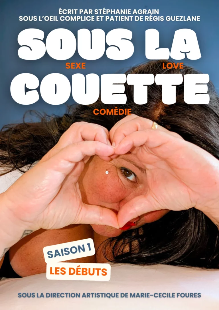 Affiche du spectacle Sous la couette à la Comédie de Rennes