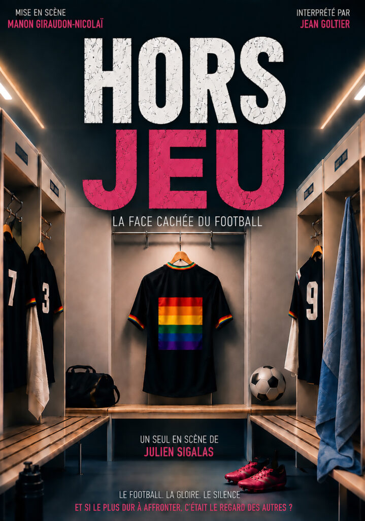 Affiche du spectacle Hors-jeu, la face cachée du football à la Comédie de Rennes