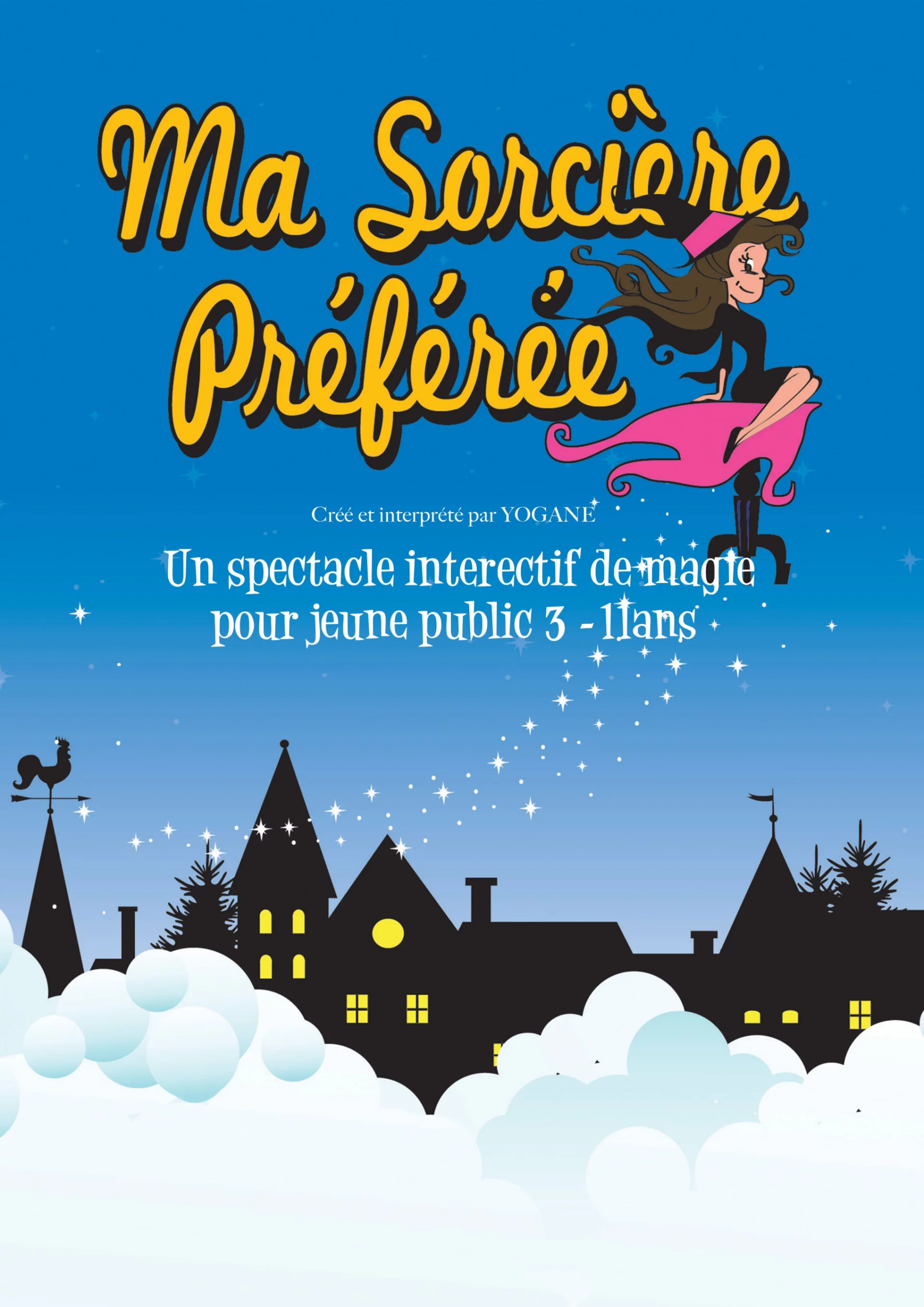 Affiche du spectacle Ma Sorcière Préférée à la Comédie de Rennes