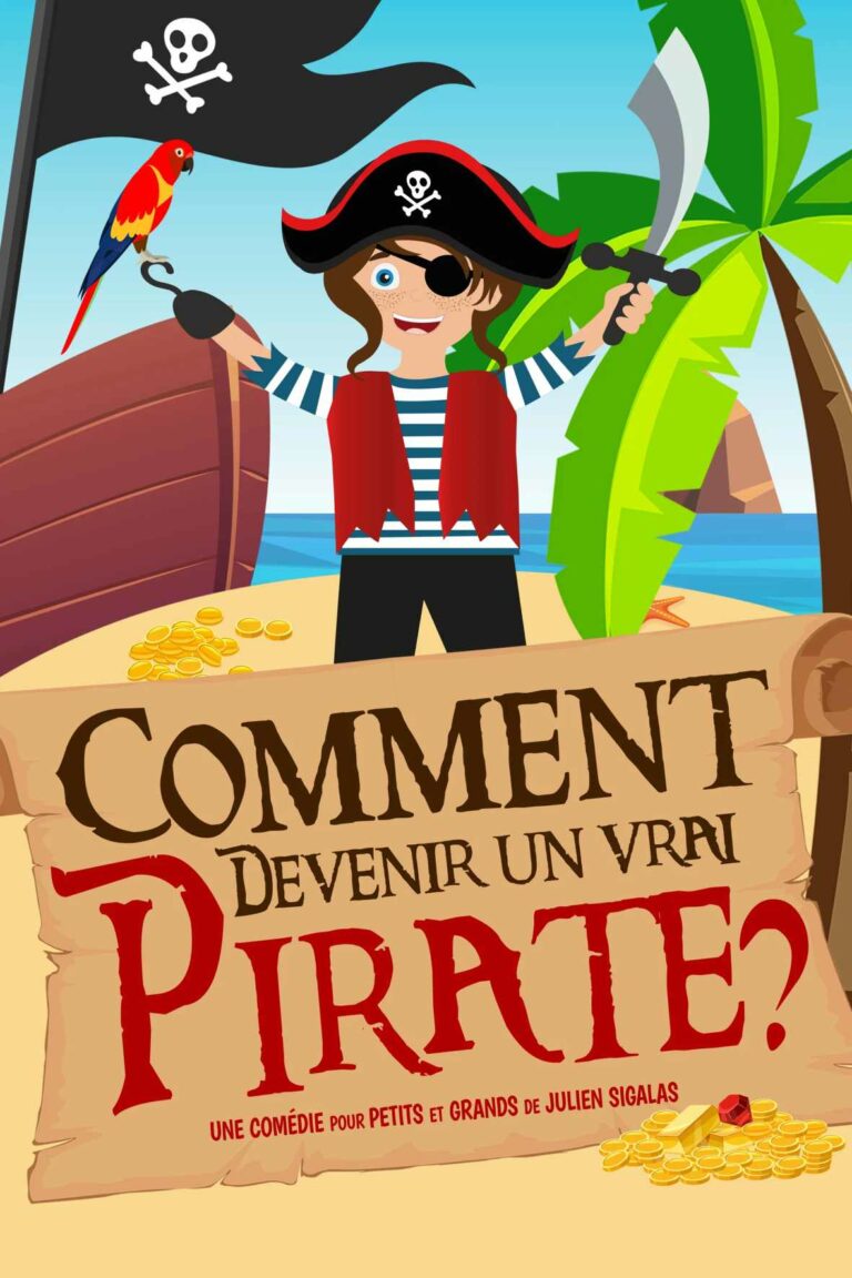 Affiche du spectacle Comment devenir un vrai pirate ? à la Comédie de Rennes