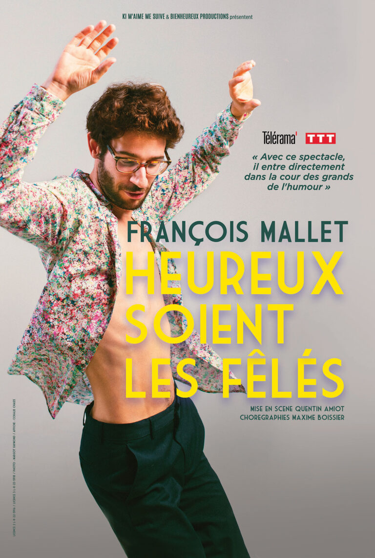 Affiche du spectacle Francois Mallet dans Heureux soient les feles à la Comédie de Rennes